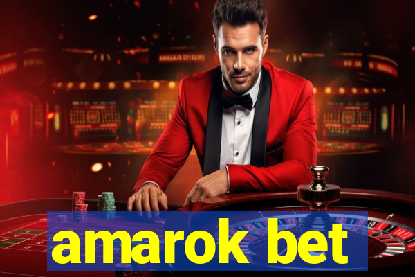 amarok bet